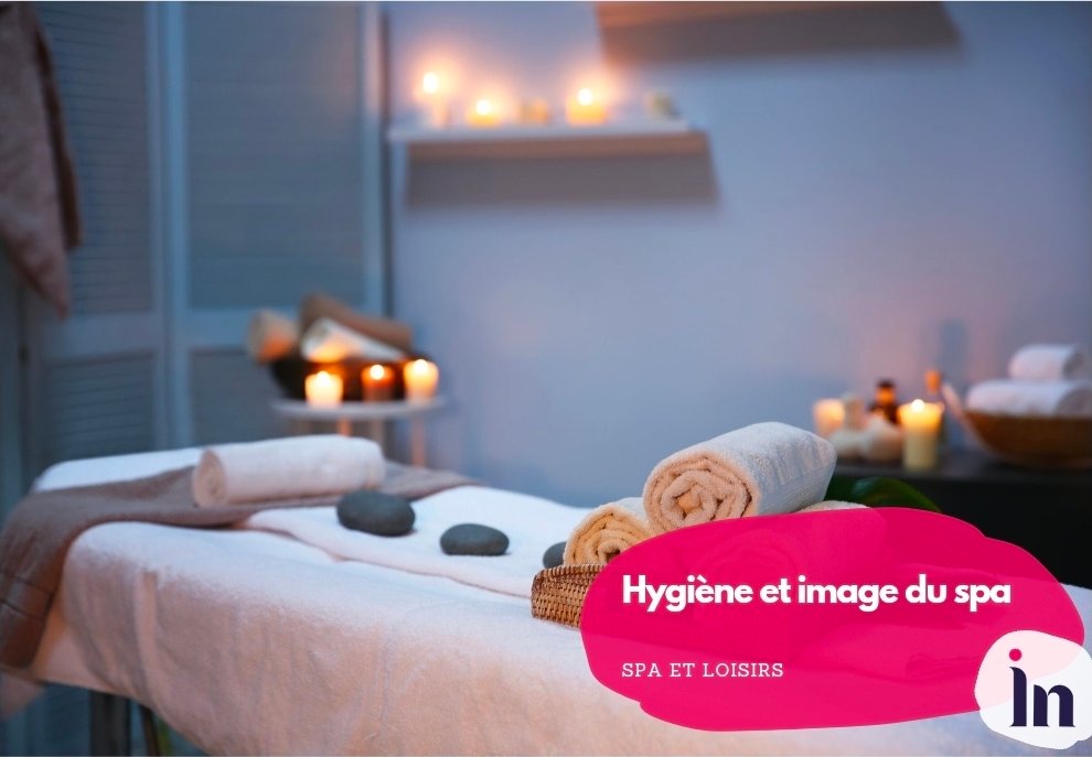 Hygiène et image du spa